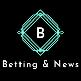 BETTING 🅰️ND NEWS